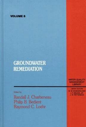 R.J Charbeneau - Groundwater Remediation, Volume VIII, Inbunden