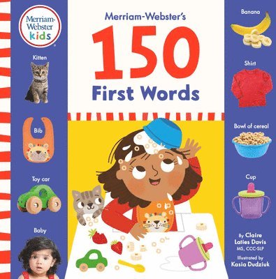 Merriam-Webster, Claire E. Laties-Davis, Merriam-Webster - Merriam-Webster's 150 First Words: One, Two and Three-Word Phrases for Babies, Kartonnage