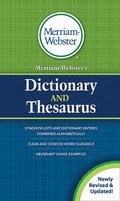 Merriam-Webster's Dictionary and Thesaurus: Revised and Updated