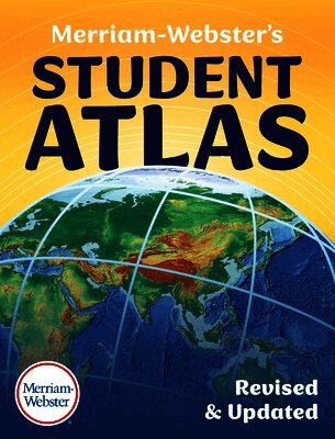Merriam-Webster - Merriam-Webster’s Student Atlas, Häftad