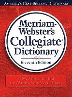 Merriam-Webster's Collegiate Dictionary, Eleventh  Edition: Revised and Updated