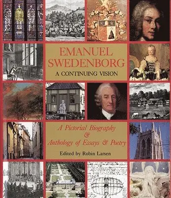 Robin Larsen - Emanuel Swedenborg – A Continuing Vision, Inbunden. Tillgänglighet: Kommande