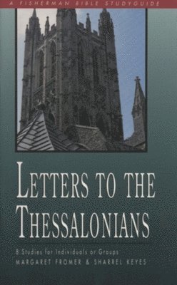 Margaret Fromer, Sharrel Keyes - Letters to the Thessalonians, Häftad