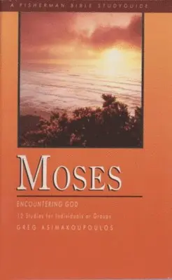 Greg Asimakoupoulos - Moses: Encountering God, Häftad. Tillgänglighet: Lägg i varukorg