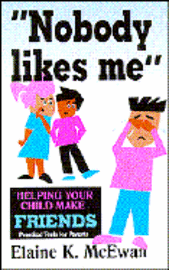 E. McEwan - Nobody Like ME: Helping Your Child Make Friends, Häftad
