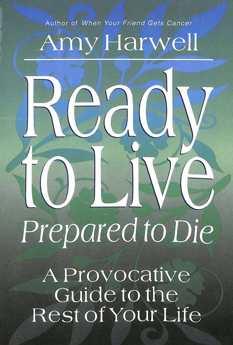 Amy Harwell - Ready to Live Prepared to Die, Häftad