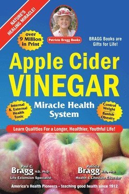 Patricia Bragg, Paul C Bragg - Apple Cider Vinegar, Häftad