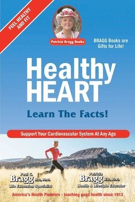 Paul Bragg, Patricia Bragg - Healthy Heart, Häftad