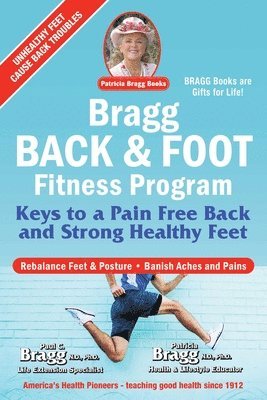 Paul Bragg, Patricia Bragg - Bragg Back & Foot Fitness Program, Häftad