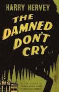The Damned Don't Cry