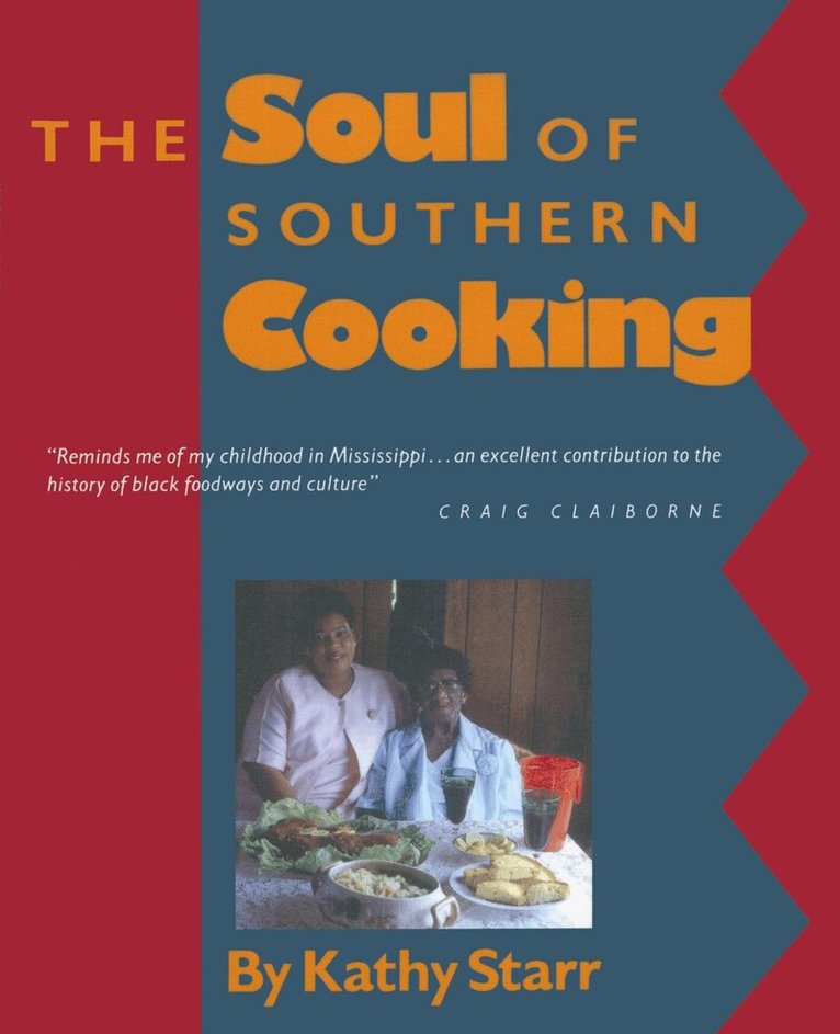 Kathy Starr - Soul of Southern Cooking, Häftad. Tillgänglighet: Lägg i varukorg