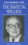 Conversations with Thornton Wilder