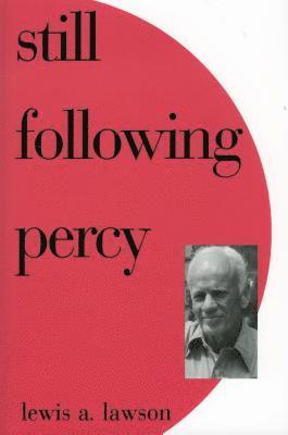 Lewis A. Lawson - Still Following Percy, Inbunden. Tillgänglighet: Tillfälligt slut