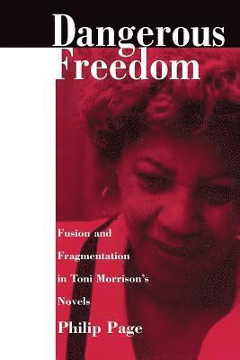 Philip Page - Dangerous Freedom, Inbunden. Tillgänglighet: Tillfälligt slut