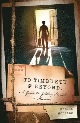 Marsha Woodard - To Timbuktu and Beyond, Häftad. Tillgänglighet: Lägg i varukorg