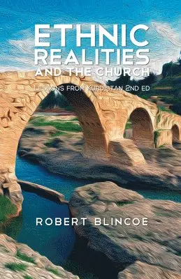 Robert Blincoe - Ethnic Realities and the Church (Second Edition), Häftad. Tillgänglighet: Lägg i varukorg