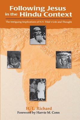H L Richard - Following Jesus in the Hindu Context, Häftad. Tillgänglighet: Lägg i varukorg