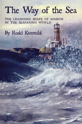 Roald Kverndal - Way of the Sea, Häftad
