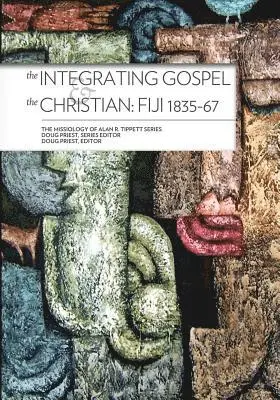 Alan Tippett, Doug Priest - Integrating Gospel and The Christian, Häftad. Tillgänglighet: Lägg i varukorg