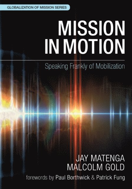 Malcolm Gold, Jay Matenga - Mission in Motion, E-bok