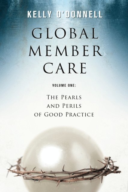 Kelly O'Donnell - Global Member Care Volume 1, E-bok