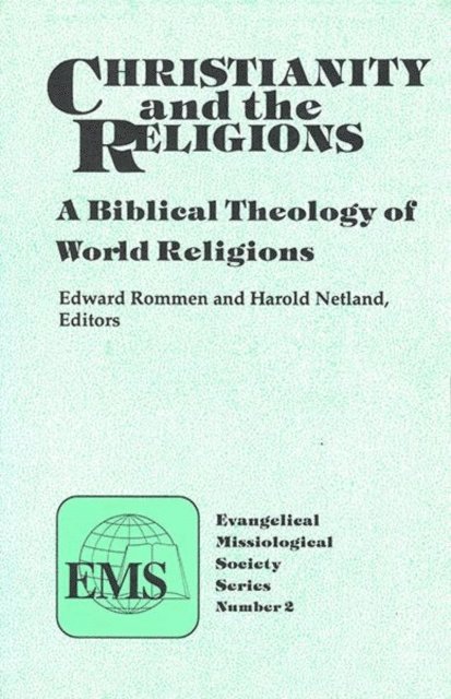 Harold A. Netland, Edward Rommen - Christianity and the Religions, E-bok