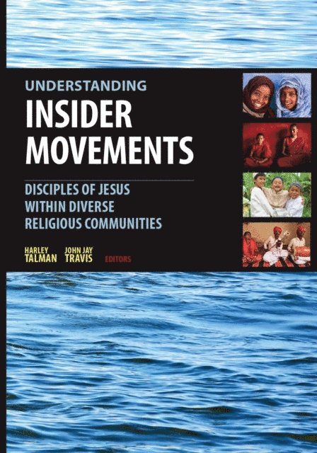 John Jay Travis, Harley Talman - Understanding Insider Movements, E-bok