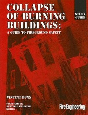 Vincent Dunn - Collapse of Burning Buildings Study Guide, Häftad. Tillgänglighet: Tillfälligt slut