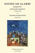 Sound an Alarm! Joseph Perl's Revealer of Secrets and Testing the Righteous