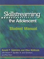 Skillstreaming the Adolescent, Student Manual