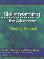 Arnold P. Goldstein, Ellen McGinnis - Skillstreaming the Adolescent, Student Manual, Häftad