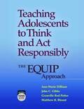 Teaching Adolescents to Think and Act Responsibly