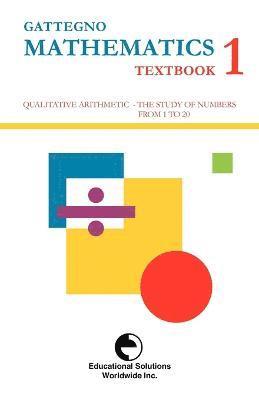 Caleb Gattegno - Gattegno Mathematics Textbook 1, Häftad