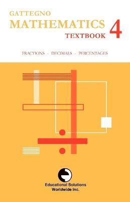 Caleb Gattegno - Gattegno Mathematics Textbook 4, Häftad