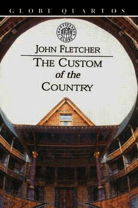 John Fletcher - Custom of the Country, Häftad. Tillgänglighet: Tillfälligt slut