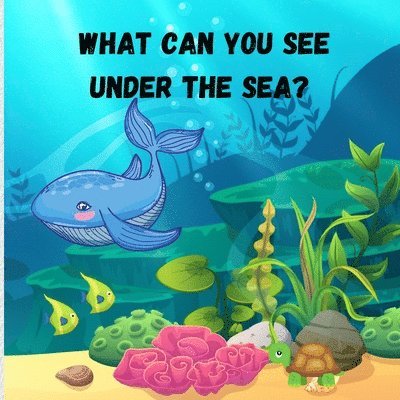 Smudge Jessa - What can you see under the sea, Häftad. Tillgänglighet: Lägg i varukorg