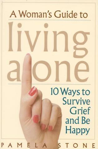 Pamela Stone - Woman's Guide to Living Alone, Häftad