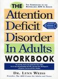 The Attention Deficit Disorder in Adults Workbook