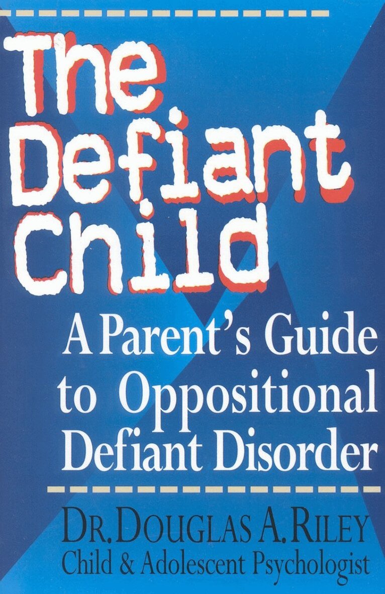 Douglas A. Riley - Defiant Child, Häftad