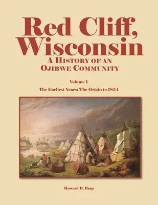 Howard D. Paap - Red Cliff, Wisconsin, Häftad. Tillgänglighet: Lägg i varukorg