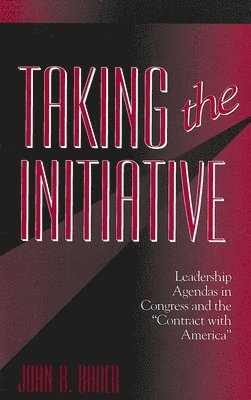 John B. Bader - Taking the Initiative, Häftad. Tillgänglighet: Lägg i varukorg