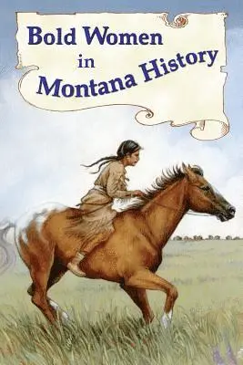 Beth Judy - Bold Women in Montana History, Häftad. Tillgänglighet: Lägg i varukorg