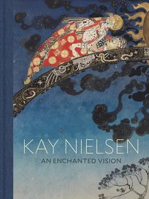 Kay Nielsen: An Enchanted Vision, Inbunden. Tillgänglighet: Tillfälligt slut