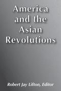 America and the Asian Revolutions