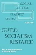Guild Socialism Restated