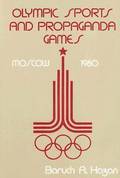 Olympic Sports and Propaganda Games