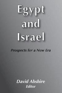 David Abshire - Egypt and Israel, Häftad