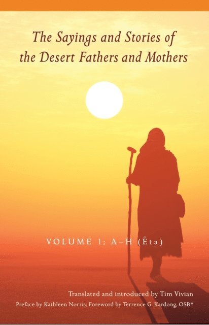 Sayings and Stories of the Desert Fathers and Mothers, E-bok