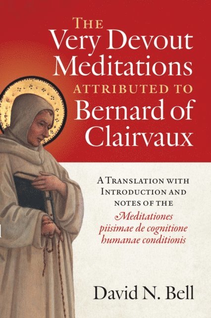 Very Devout Meditations attributed to Bernard of Clairvaux, E-bok