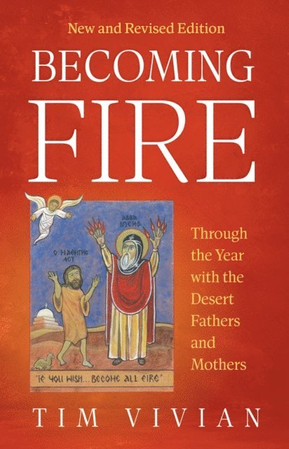 Tim Vivian - Becoming Fire, E-bok